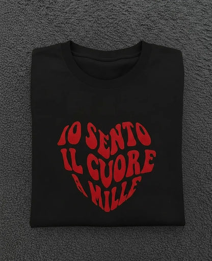 T-Shirt Personalizzata con Cuore "Io Sento il Cuore a Mille"